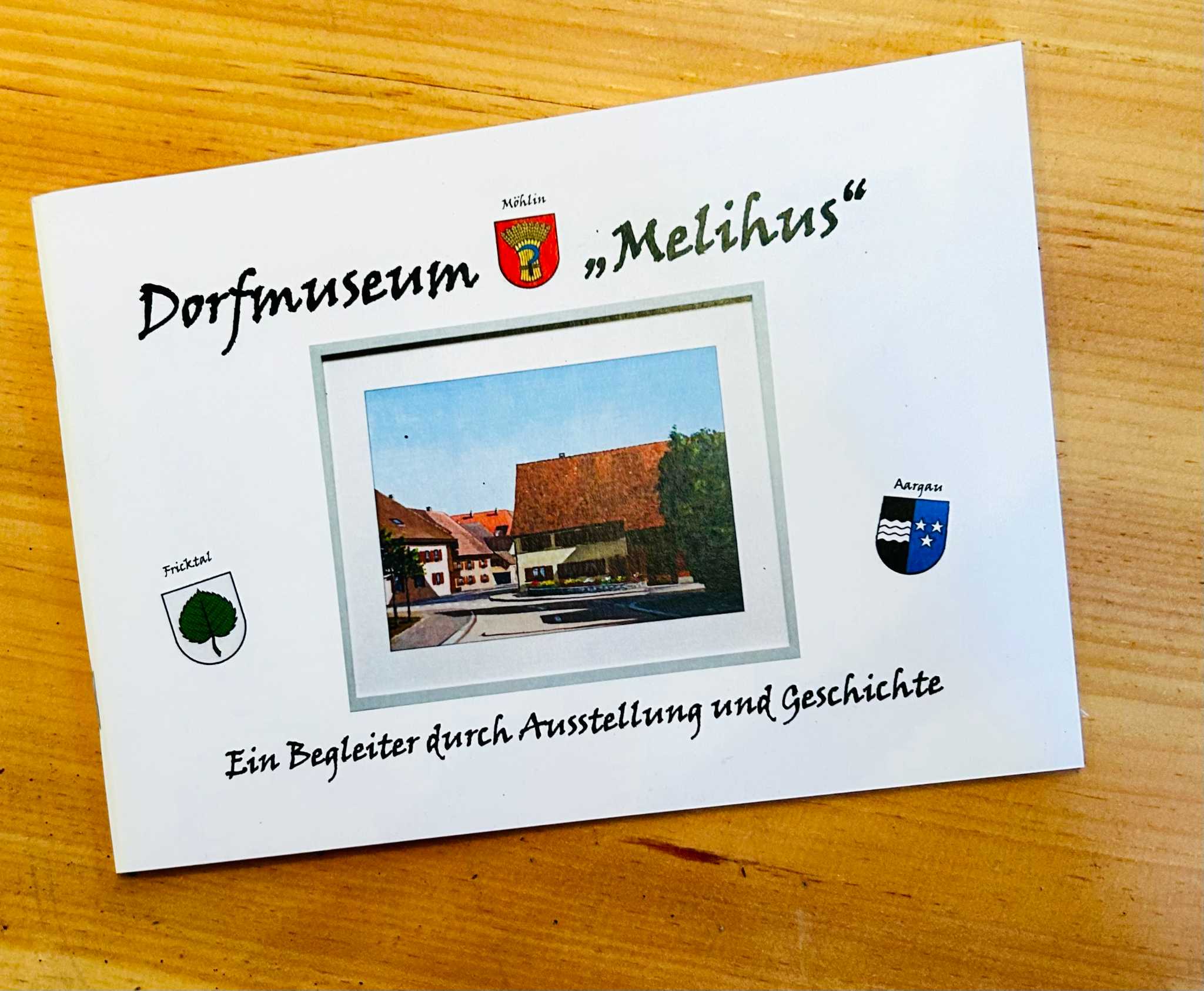 Broschüre Dorfmuseum Melihus – Ein Begleiter durch Ausstellung und Geschichte
